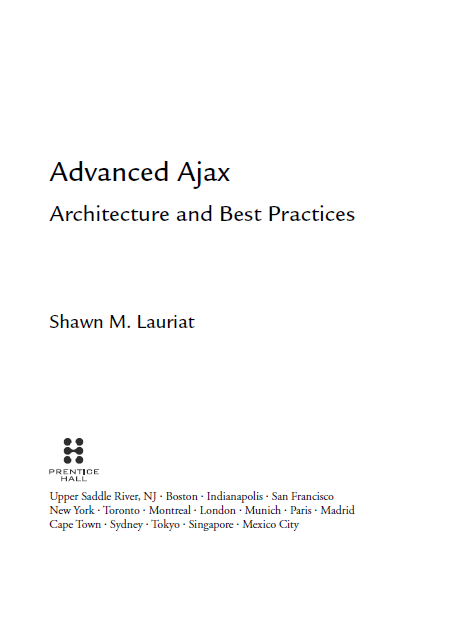 Advanced Ajax: Architectureand Best Practices